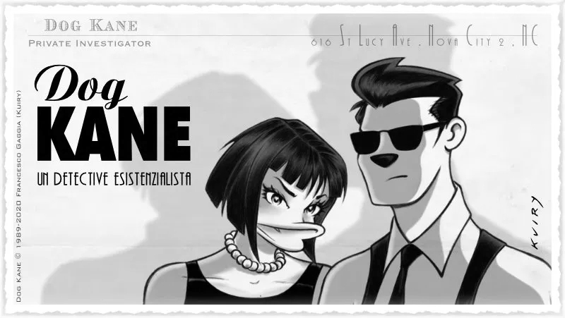 Dog Kane – un detective esistenzialista | Le nuove “Storie dall’Archivio”