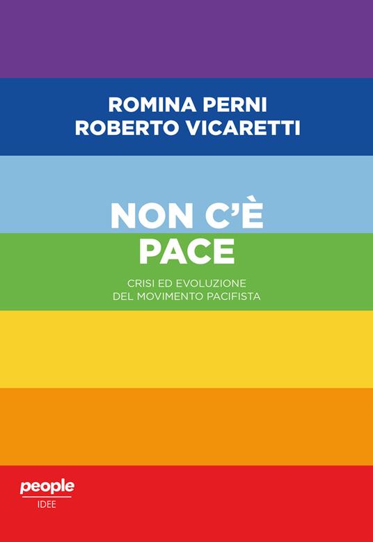 Non c’è pace. Crisi ed evoluzione del movimento pacifista