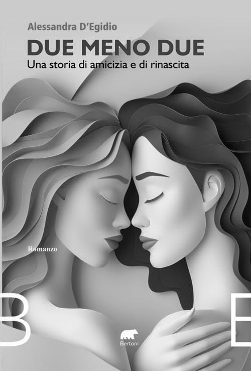 Due meno due. Storia di amicizia e di rinascita