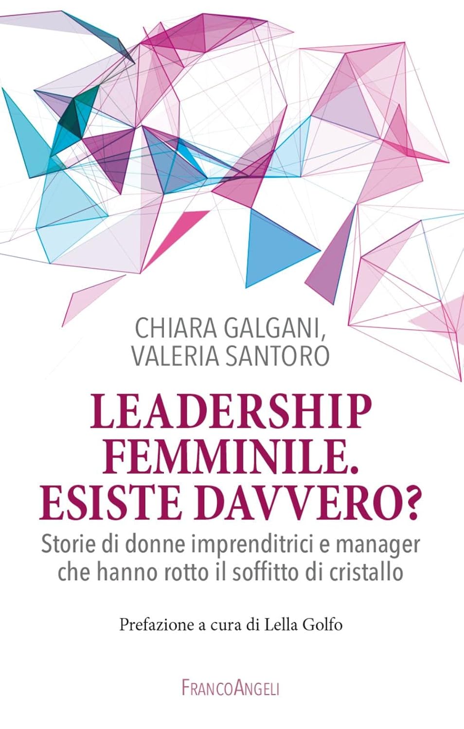 Leadership femminile. Esiste davvero?